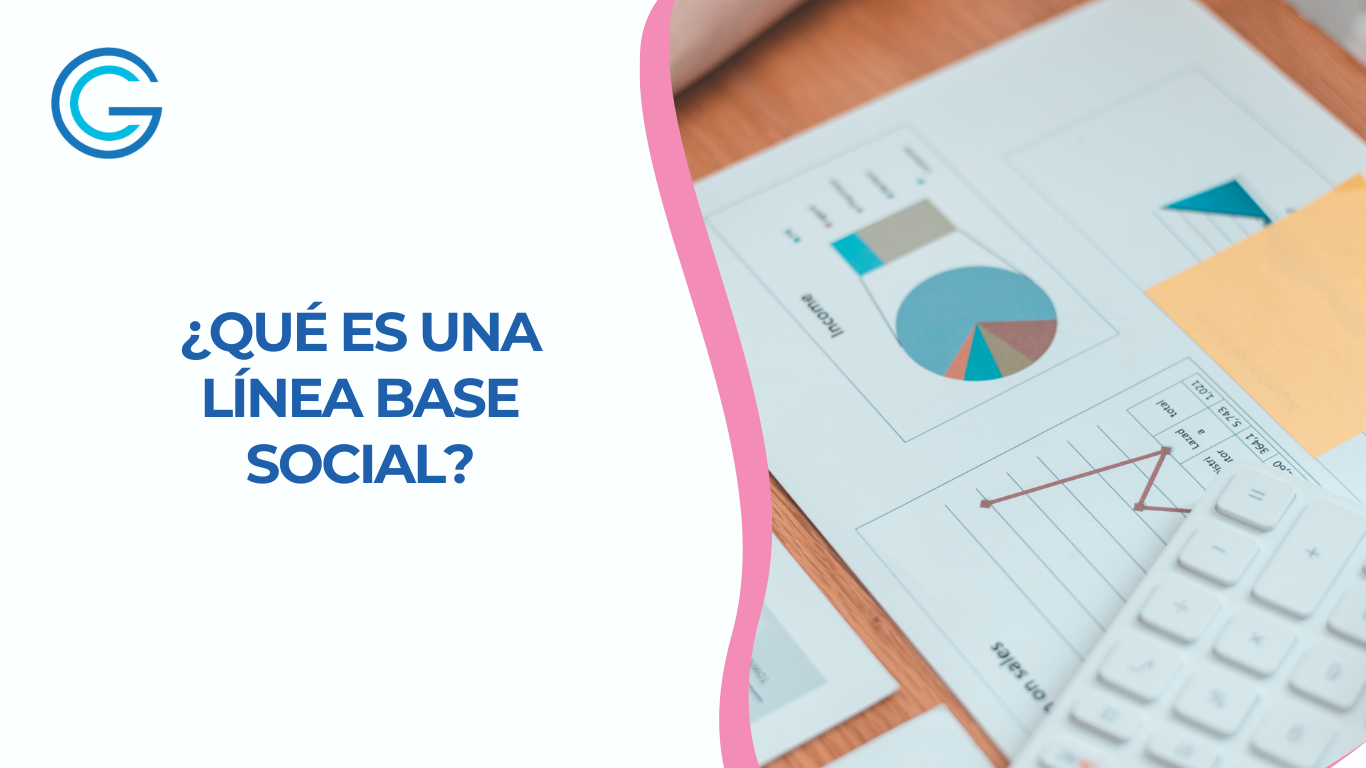 Imagen de blog de Guardia Consultores con un diseño que muestra la frase ‘¿Qué es una línea base social?' en letras azules. A la derecha, en la derecha se ve una imagen en donde hay varios documentos sobre una mesa de madera, en ellos, hay gráficas que indican un trabajo estadístico